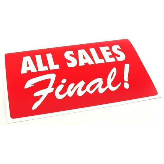 All Sales Final Message Sign 11"